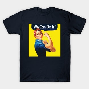 We Can Do It - Rosie the Riveter T-Shirt